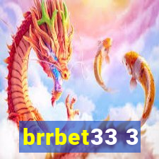 brrbet33 3